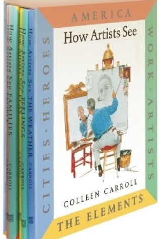 Cover of How Artists See Boxed Set: Collection 1: Feelings, Animals, People, Families, the Weather, Play