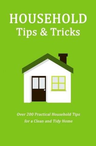 Cover of Household Tips & Tricks