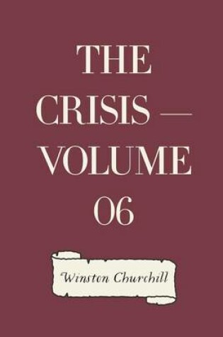 Cover of The Crisis - Volume 06