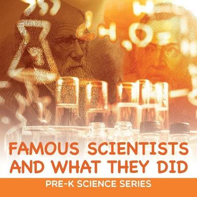 Book cover for Famous Scientists and What They Did