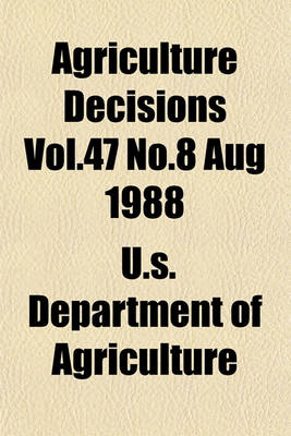Book cover for Agriculture Decisions Vol.47 No.8 Aug 1988
