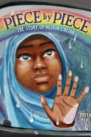 Cover of Piece by Piece: The Story of Nisrin's Hijab