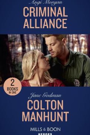 Cover of Criminal Alliance / Colton Manhunt