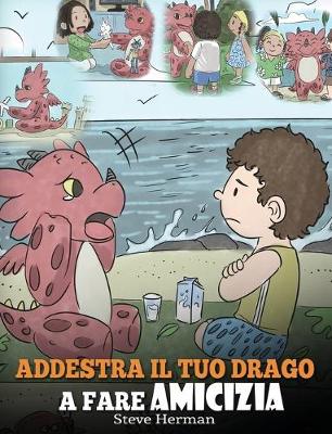 Book cover for Addestra il tuo drago a fare amicizia