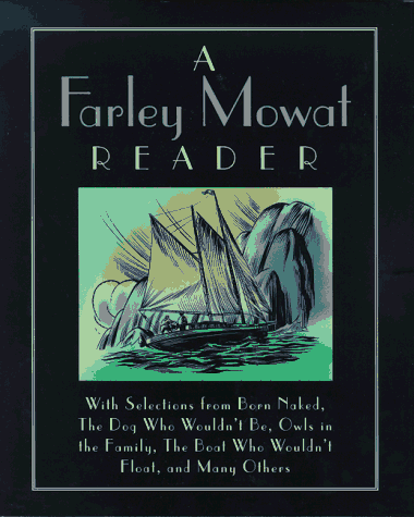 Book cover for The Farley Mowat Reader