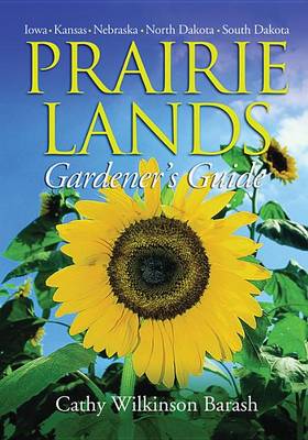 Book cover for Prairie Lands Gardener's Guide