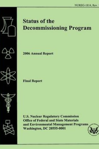 Cover of Status of the Decommissioning Program 2006 Annual Report