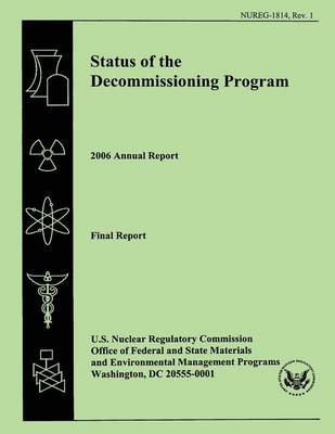 Book cover for Status of the Decommissioning Program 2006 Annual Report