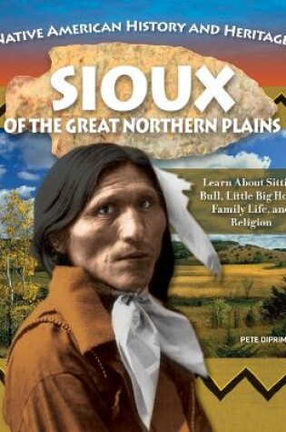 Cover of Native American History and Heritage: Sioux