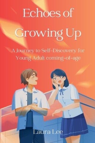 Cover of Echoes of Growing Up