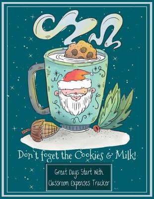 Book cover for Don't Forget The Cookies And Milk!