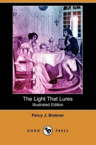 Cover of The Light That Lures(Dodo Press)
