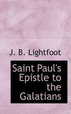 Book cover for Saint Paul's Epistle to the Galatians