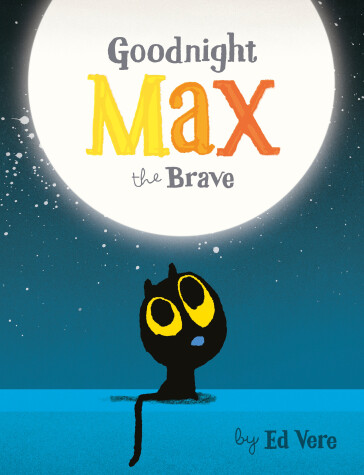 Book cover for Goodnight, Max the Brave