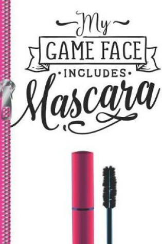 Cover of My Game Face Includes Mascara