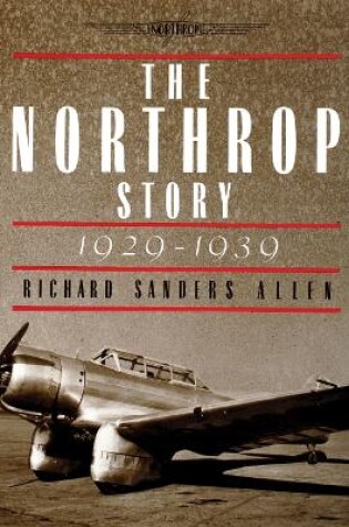 Cover of Northr Story: 1929-1939