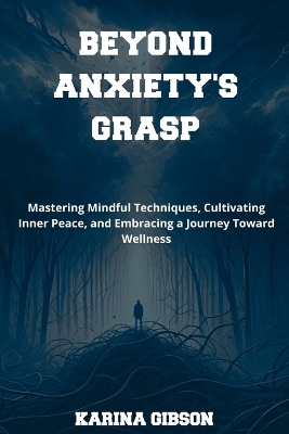 Book cover for Beyond Anxiety's Grasp