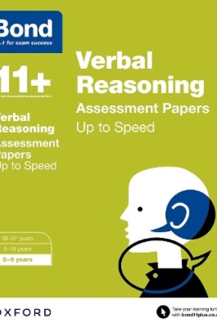 Cover of Bond 11+: Verbal Reasoning: Up to Speed Papers