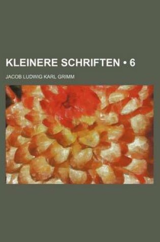 Cover of Kleinere Schriften (6)