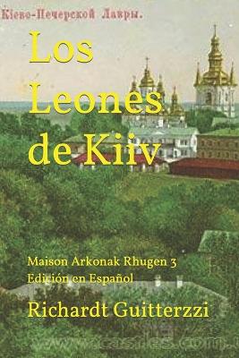 Book cover for Los Leones de Kiiv