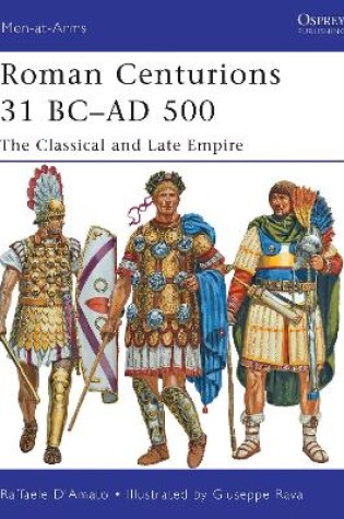 Cover of Roman Centurions 31 BC-AD 500