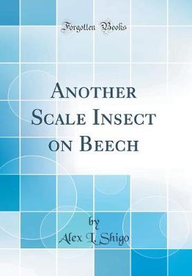 Book cover for Another Scale Insect on Beech (Classic Reprint)