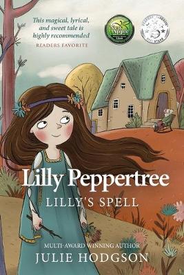 Book cover for Lilly Peppertree. Lilly's Spell