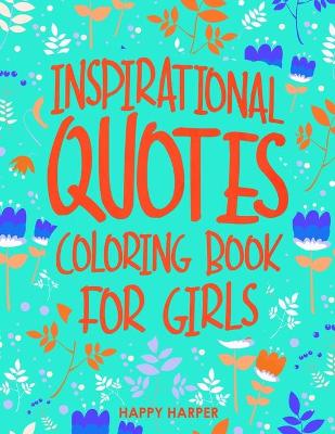 Book cover for Inspirational Quotes Coloring Book For Girls