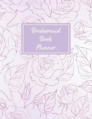 Book cover for Bridesmaid Book Planner