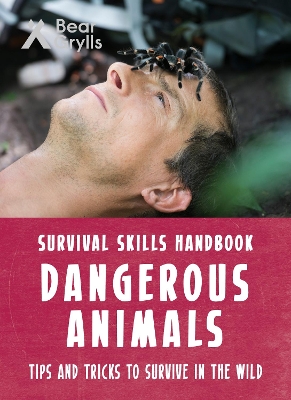 Book cover for Bear Grylls Survival Skills: Dangerous Animals