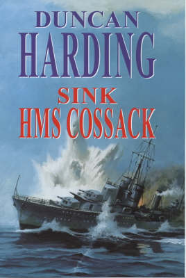 Book cover for Sink HMS "Cossack"