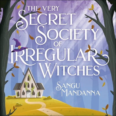 Book cover for The Very Secret Society of Irregular Witches