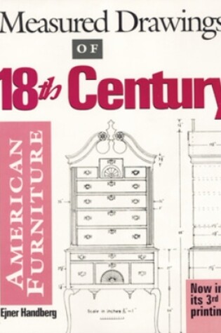 Cover of Measured Drawings of 18th Century American Furniture