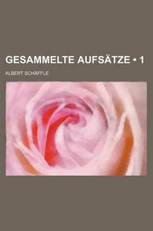 Cover of Gesammelte Aufsatze (1)