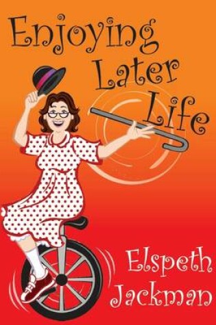 Cover of Enjoying Later Life