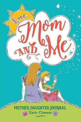 Book cover for Love, Mom and Me