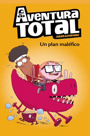 Cover of Un plan maléfico / An Evil Plan