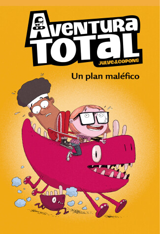 Book cover for Un plan maléfico / An Evil Plan