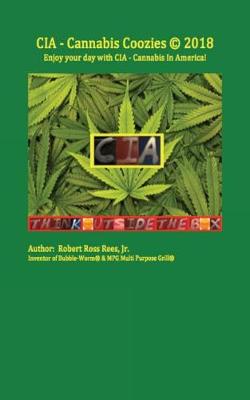 Book cover for CIA - Cannabis Coozies