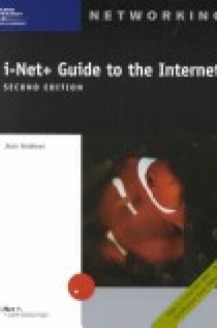 Cover of i-Net+ Guide to the Internet