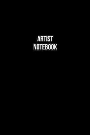 Cover of Artist Notebook - Artist Diary - Artist Journal - Gift for Artist