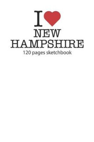 Cover of I love New Hampshire sketchbook