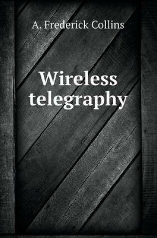 Cover of Wireless telegraphy