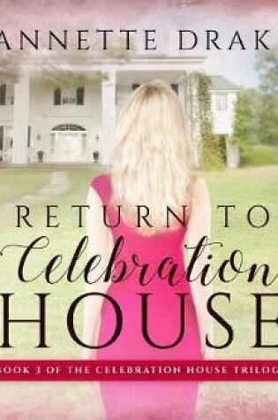 Cover of Return to Celebration House