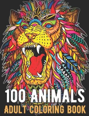 Book cover for 100 Animals Coloring Book