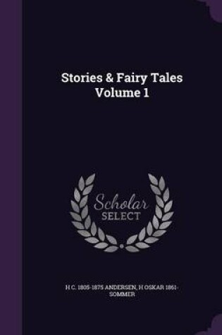 Cover of Stories & Fairy Tales Volume 1