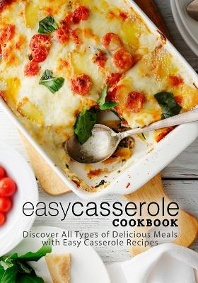 Book cover for Easy Casserole Cookbook