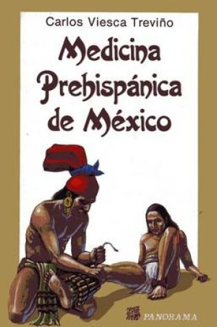 Cover of Medicina Prehispanica de Mexico