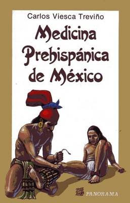 Cover of Medicina Prehispanica de Mexico