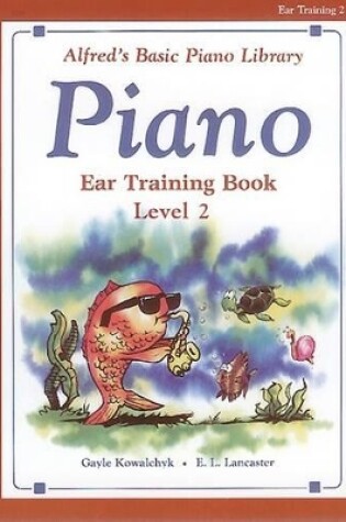 Cover of Alfred's Basic Piano Library Eartraining 2